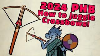 How to juggle Crossbows in D&D 2024! - Advanced Guide to the New Range Meta