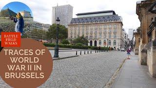 Traces of Nazi Occupation and World War II in Brussels, Belgium