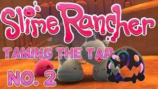 Slime Rancher - Taming the Tar