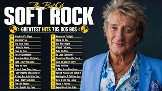 Rod Stewart, Elton John, Phil Collins, Michael Bolton, Eagles | Soft Rock Love Songs 70s 80s 90s