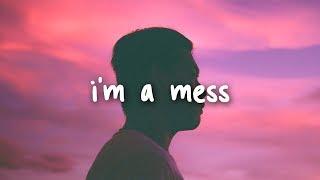 bebe rexha - i'm a mess // lyrics