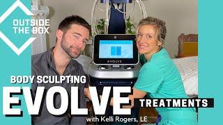 EVOLVE BODY SCULPTING / Outside The Box with Kelli Rogers, LE