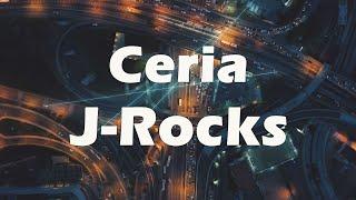 J-Rocks - Ceria (Lyrics)