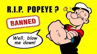 Why This POPEYE Cartoon Is Still BANNED From Broadcast Television!