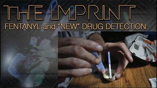 GFJC | The Imprint | Fentanyl and "New" Drug Detection