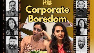 Corporate Boredom  | Certified Rascals