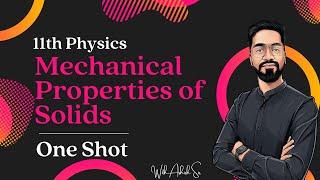 11th Physics Ch 09 | One Shot | Mechanical Properties of Solids | IIT-JEE/NEET by Ashish Sir