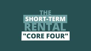 The Short-Term Rental "Core Four"
