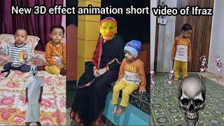 New funny 3D effect animation short videos of Ifraz #youtubeshorts #funny #shorts