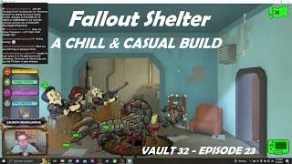 FALLOUT SHELTER - VAULT 32 - A CHILL & CASUAL BUILD - EPISODE 23