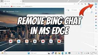 Remove Bing Chat in Microsoft Edge