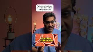 What medication should not be taken with grapefruit? #grapefruit #sideeffects #medicineexplained