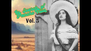 In Search of Pancho Villa, Vol. 5: A Vintage Music Experience