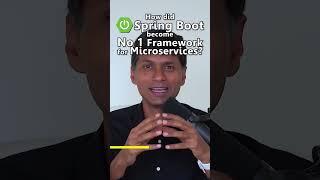 How did Spring Boot become No 1 Framework for Microservices