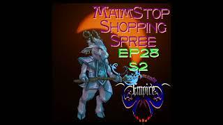 MaimStop Shopping Spree EP28 S2