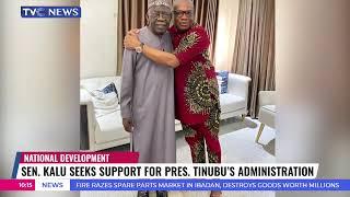 Senator Kalu Seeks Support For President Tinubu's Administration