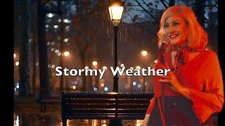 Stormy Weather - Etta James(Cover)