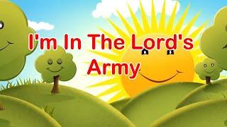 I'm In The Lord's Army | Lyrics | Kids Song | Sunday School Song | Children Songs|