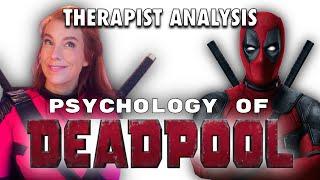 Therapist Analysis of Deadpool: Do You Share The Same Traits?