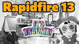 Rapidfire #13 - Depression Episode