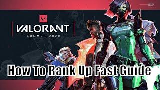 How To Rank Up Fast In Valorant | How to play valorant for rank up | Valorant rank up guide