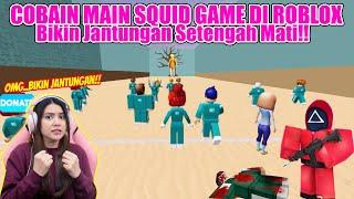 PERTAMA KALI MAIN ROBLOX..LANGSUNG COBAIN SQUID GAME!! AUTO JANTUNGAN!! ROBLOX INDONESIA - PART 1