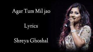 Agar Tum Mi Jao Lyrics | Shreya Ghoshal | Emraan Hashmi | Anu Malik | RB Lyrics Lover