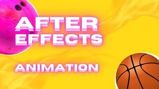 After Effects animation | A feather a basket ball and bowling ball