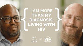 I Am More Than My Diagnosis: Living with HIV | ViiV + {THE AND} Virgil & Lance