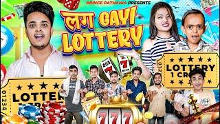 LAG GAYI LOTTERY | COMEDY VIDEO | Prince Pathania