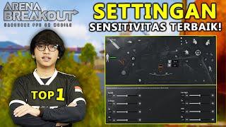 BOCORIN SETTINGAN & SENSITIVITAS TOP GLOBAL 1 ARENA BREAKOUT INDONESIA BESERTA LAYOUT LENGKAP!