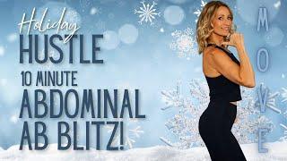 10 Minute Holiday Hustle | Abdominal Ab Blitz | Day 4