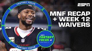 MNF Recap + Week 12 Waiver Wire | Fantasy Focus 