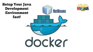 Docker for your Java Development Environment