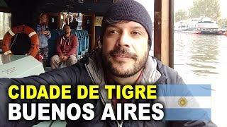 ARGENTINA 07 - VALE A PENA VISITAR TIGRE? | PASSEIO DE BARCO | Buenos Aires #7