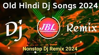 Dj Song || Top Dj | Hard Bass ️‍ | JBL Dj Remix | Old Hindi Dj Song | | Dj Remix Song 2024