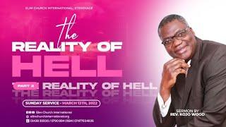 The Reality of Hell Part 2 II Elim Church International Stevenage || Communion Service || 13/03/22