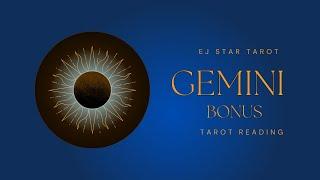 GEMINI~ALL YOU DESIRE COME TO FRUITION~BONUS TAROT READING