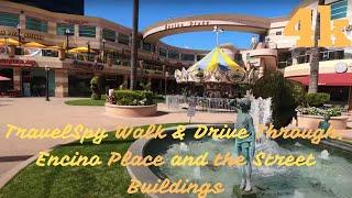 TravelSpy Walk & Drive Through 4k: Encino Place and the Street Buildings