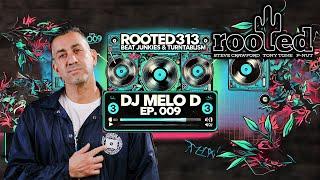 How Did DJ Melo D and The Beat Junkies Redefine Turntablism? | Rooted313 Podcast Ep. 009