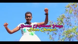 BWANA U SEHEMU YANGU-DIANA OKENYURI(OFFICIAL VIDEO)