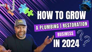 How to grow a plumbing | restoration business