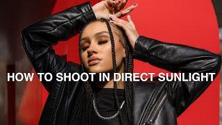 Shooting Portraits In HARSH Direct Sunlight | Tips + Photoshoot| Shot With Daylite |