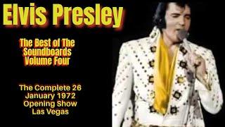 Elvis Presley - Best of the Soundboards Vol.4 - The Complete 26 January 1972 Opening Show, Las Vegas