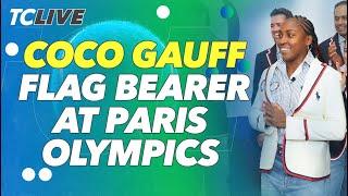 Coco Gauff To Be The Team USA Flag Bearer With LeBron James At The Olympics | Tennis Channel Live