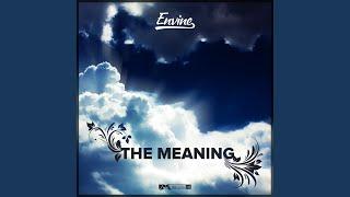 The Meaning (Original Mix)