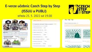 E-verze učebnic Czech Step by Step (ISSUU a PUBLI) [webinář 25. 5. 2022 celý záznam]