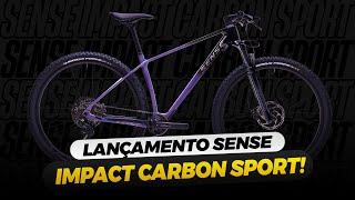 LANÇAMENTO SENSE IMPACT CARBON SPORT - SERÁ QUE ACERTARAM NESSA BIKE?