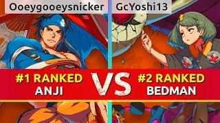 GGST ▰ Ooeygooeysnicker (#1 Ranked Anji) vs GcYoshi13 (#2 Ranked Bedman). High Level Gameplay