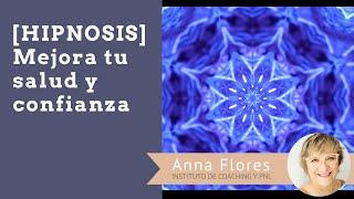 Hipnosis: Mejora tu salud y confianza